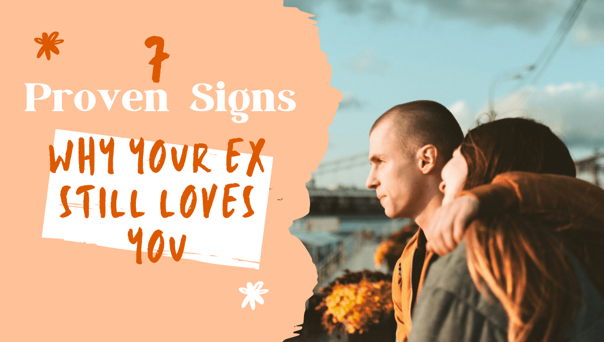 how to know if my ex still loves me?