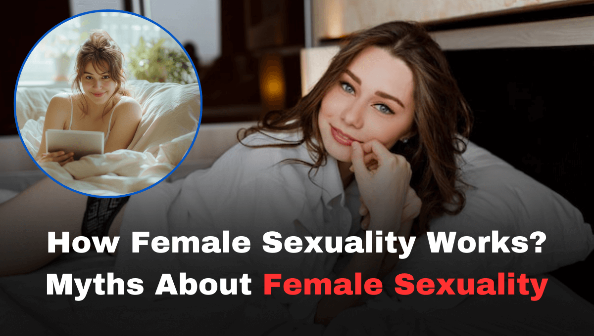 Myths About Female Sexuality