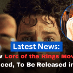 New Lord of the Rings Movie Announced, To Be Released in 2026