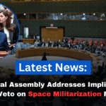 UN General Assembly Addresses Implications of Russia's Veto on Space Militarization Resolution