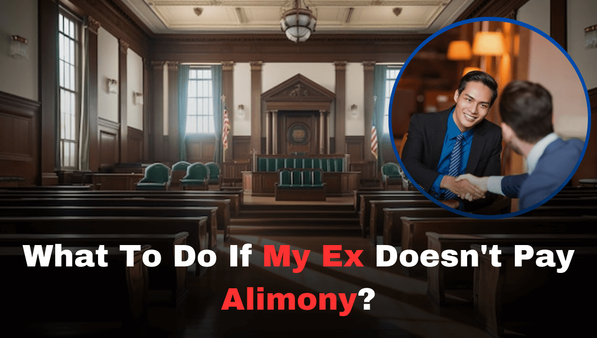 What If My Ex Doesn't Pay Alimony?