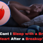 Why Cant I Sleep with a Broken Heart After a Breakup